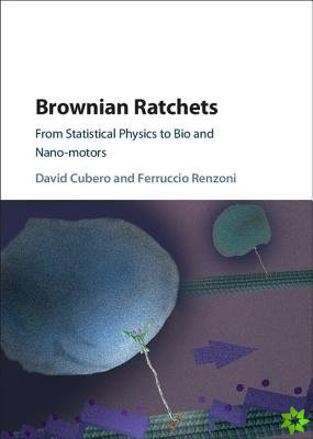 Brownian Ratchets