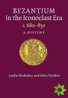 Byzantium in the Iconoclast Era, c. 680-850