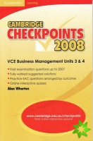 Cambridge Checkpoints VCE Business Management Units 3 and 4 2008