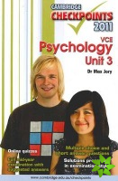 Cambridge Checkpoints VCE Psychology Unit 3 2011