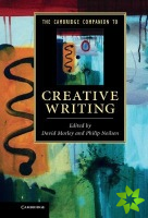 Cambridge Companion to Creative Writing