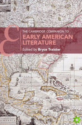 Cambridge Companion to Early American Literature