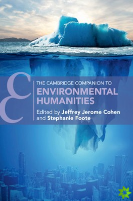 Cambridge Companion to Environmental Humanities