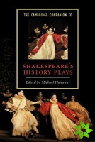 Cambridge Companion to Shakespeare's History Plays
