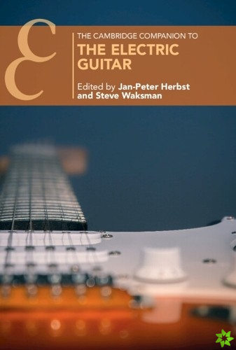 Cambridge Companion to the Electric Guitar