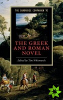 Cambridge Companion to the Greek and Roman Novel