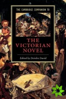 Cambridge Companion to the Victorian Novel