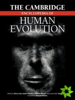 Cambridge Encyclopedia of Human Evolution