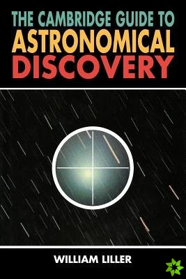 Cambridge Guide to Astronomical Discovery