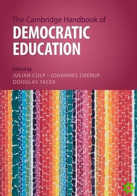 Cambridge Handbook of Democratic Education