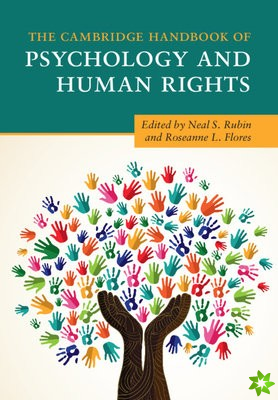 Cambridge Handbook of Psychology and Human Rights