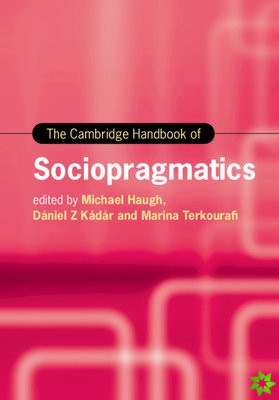 Cambridge Handbook of Sociopragmatics