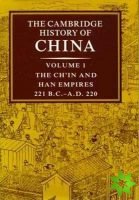 Cambridge History of China: Volume 1, The Ch'in and Han Empires, 221 BCAD 220
