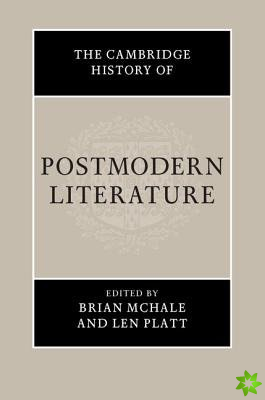 Cambridge History of Postmodern Literature