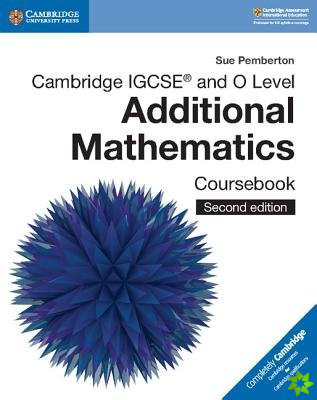 Cambridge IGCSE and O Level Additional Mathematics Coursebook