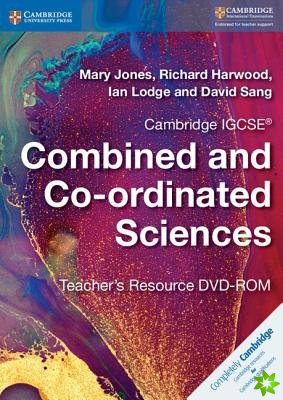 Cambridge IGCSE® Combined and Co-ordinated Sciences Teacher's Resource DVD-ROM