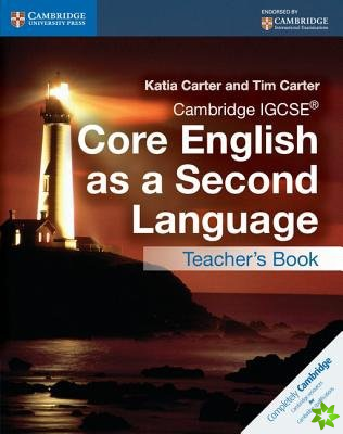 Cambridge IGCSE Core English as a Second Language Teacher's Book