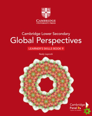 Cambridge Lower Secondary Global Perspectives Stage 9 Learner's Skills Book