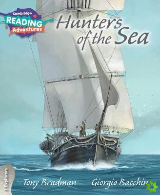 Cambridge Reading Adventures Hunters of the Sea 3 Explorers