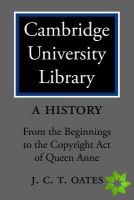 Cambridge University Library: A History