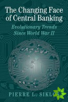 Changing Face of Central Banking