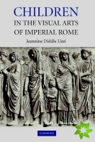 Children in the Visual Arts of Imperial Rome