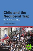 Chile and the Neoliberal Trap