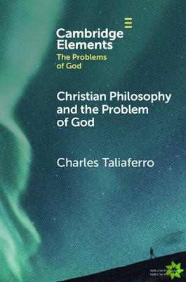 Christian Philosophy and the Problem of God