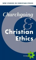 Churchgoing and Christian Ethics