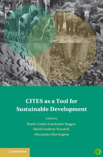 CITES as a Tool for Sustainable Development