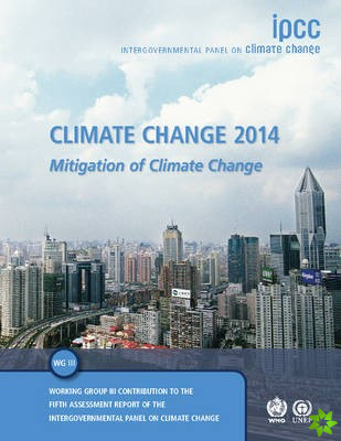 Climate Change 2014: Mitigation of Climate Change