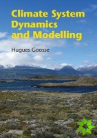 Climate System Dynamics and Modelling