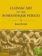 Cluniac Art of the Romanesque Period