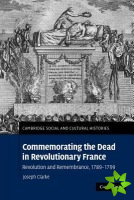 Commemorating the Dead in Revolutionary France