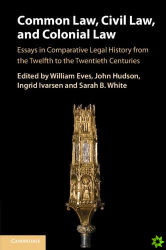 Common Law, Civil Law, and Colonial Law