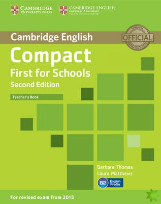 Compact First for Schools Teacher's Book