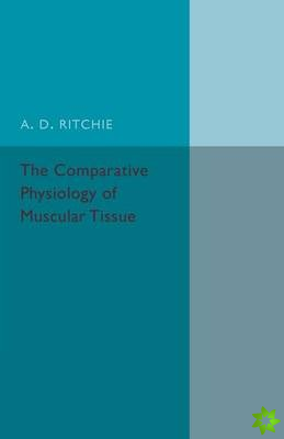 Comparative Physiology of Muscular Tissue