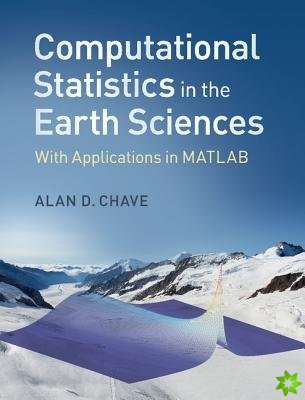 Computational Statistics in the Earth Sciences