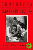 Computers and Classroom Culture