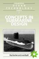 Concepts in Submarine Design