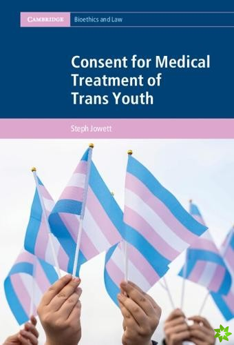 Consent for Medical Treatment of Trans Youth