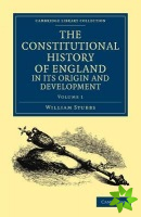 Constitutional History of England, in its Origin and Development