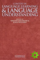 Context in Language Learning and Language Understanding
