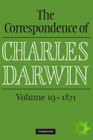Correspondence of Charles Darwin: Volume 19, 1871
