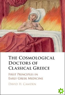Cosmological Doctors of Classical Greece