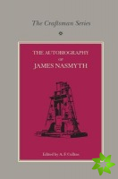 Craftsman Series: The Autobiography of James Nasmyth