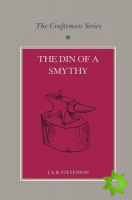 Craftsman Series: The Din of a Smithy