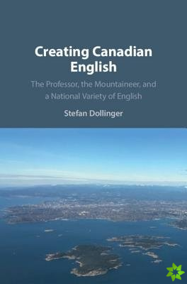 Creating Canadian English