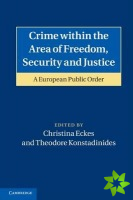 Crime within the Area of Freedom, Security and Justice