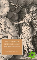 Culture of Slander in Early Modern England